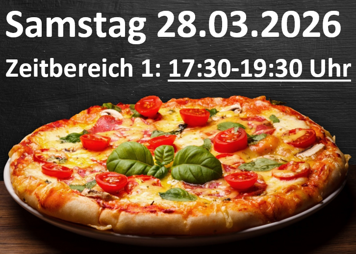 Pizza im Sportheim | Sa. 28.03.2026 - Zeitbereich 1: 17:30-19:30 Uhr