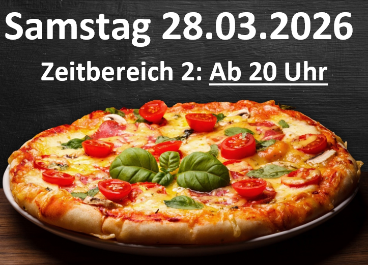 Pizza im Sportheim | Sa. 28.03.2026 - Zeitbereich 2: Ab 20 Uhr